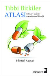 Tıbbi Bitkiler Atlası Tıbbi Bitkiler Atlası