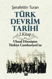 Türk Devrim Tarihi / 2. Kitap Türk Devrim Tarihi / 2. Kitap