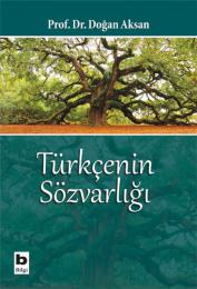 Türkçenin Sözvarlığı Türkçenin Sözvarlığı