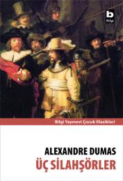Üç Silahşörler Üç Silahşörler