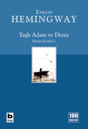Yaşlı Adam ve Deniz Yaşlı Adam ve Deniz