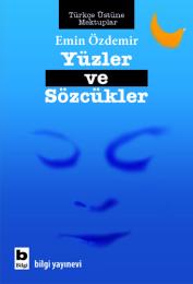 Yüzler ve Sözcükler Yüzler ve Sözcükler