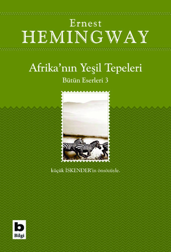 Afrika'nın Yeşil Tepeleri Ernest Hemingway