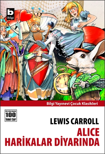 Alice Harikalar Diyarında Lewis Carroll