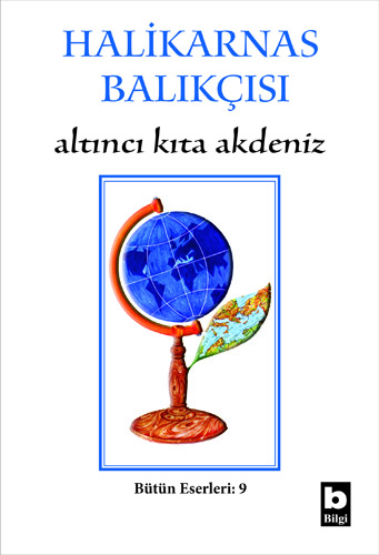 Altıncı Kıta Akdeniz Halikarnas Balıkçısı