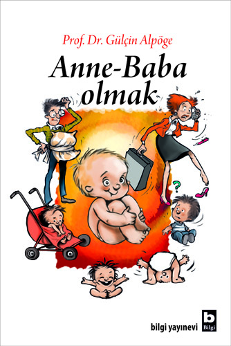 Anne-Baba Olmak Gülçin Alpöge