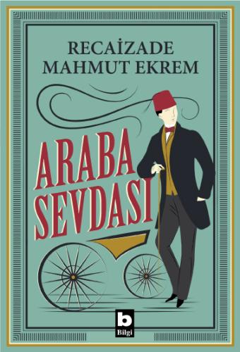 Araba Sevdası Recaizade Mahmut Ekrem