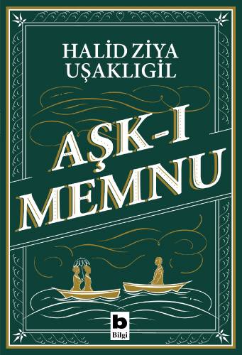 Aşk-ı Memnu Halid Ziya Uşaklıgil