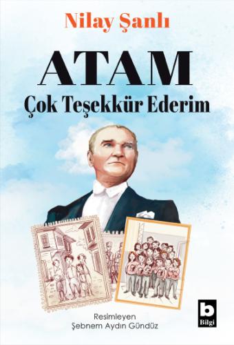 Atam Çok Teşekkür Ederim Nilay Şanlı