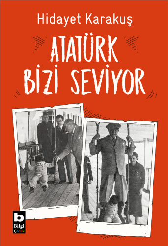 Atatürk Bizi Seviyor Hidayet Karakuş