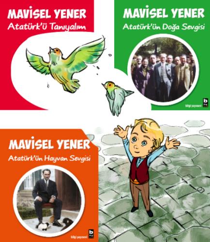 Atatürk'ü Tanıyalım Serisi Mavisel Yener