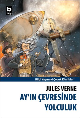 Ay'ın Çevresinde Yolculuk Jules Verne