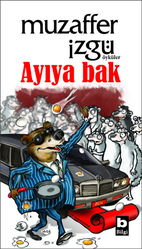 Ayıya Bak Muzaffer İzgü