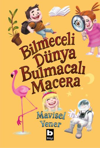 Bilmeceli Dünya Bulmacalı Macera Mavisel Yener