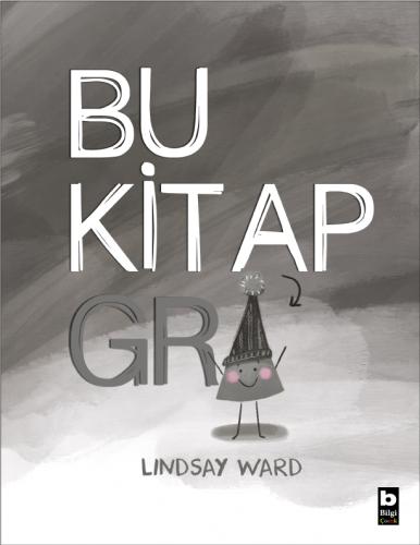 Bu Kitap Gri Lindsay Ward