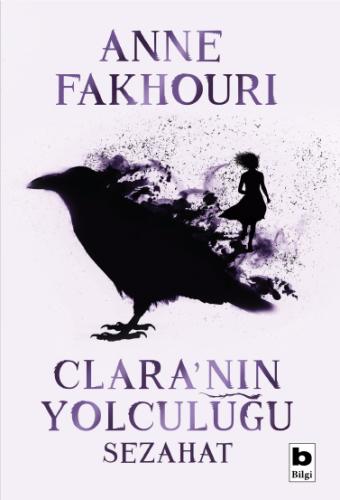 Clara'nın Yolculuğu / Sezahat Anne Fakhouri
