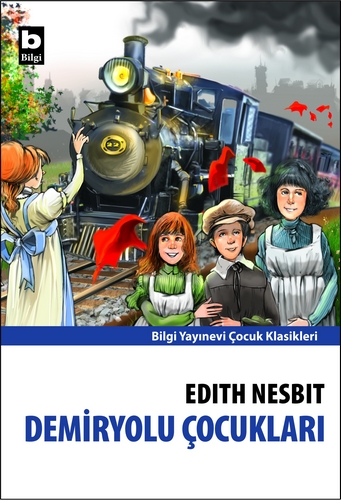 Demiryolu Çocukları Edith Nesbit