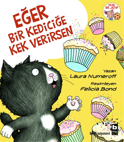 Eğer Bir Kediciğe Kek Verirsen Laura Numeroff