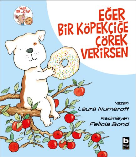 Eğer Bir Köpekçiğe Çörek Verirsen Laura Numeroff