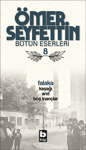 Falaka - Kaşağı Ömer Seyfettin