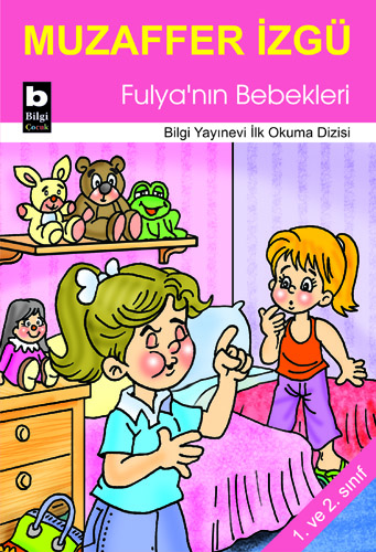 Fulya'nın Bebekleri Muzaffer İzgü