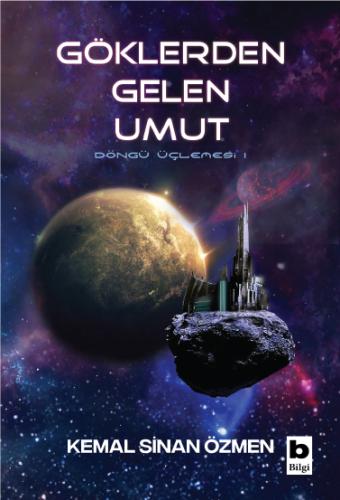 Göklerden Gelen Umut Kemal Sinan Özmen