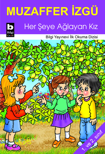 Her Şeye Ağlayan Kız Muzaffer İzgü