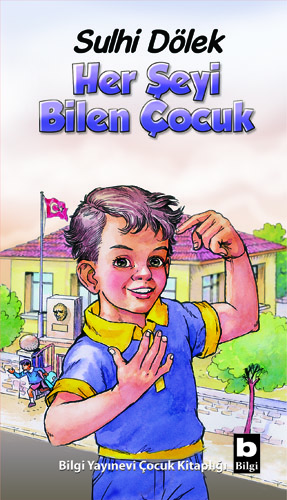 Her Şeyi Bilen Çocuk Sulhi Dölek