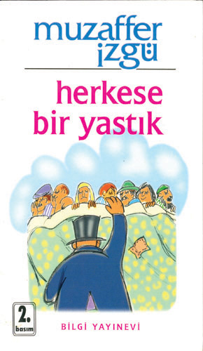 Herkese Bir Yastık Muzaffer İzgü