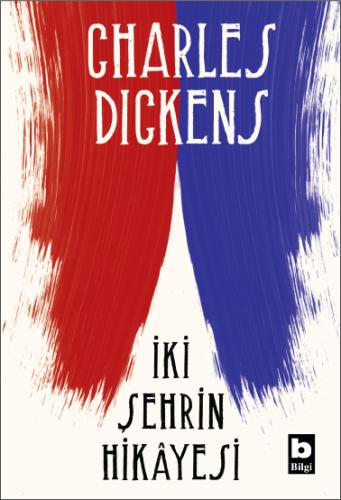 İki Şehrin Hikâyesi Charles Dickens