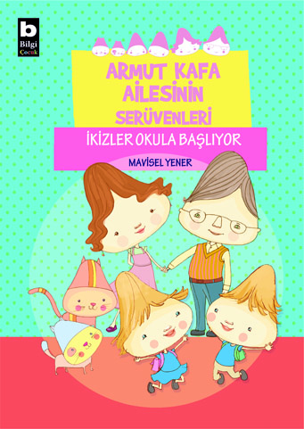 İkizler Okula Başlıyor Mavisel Yener