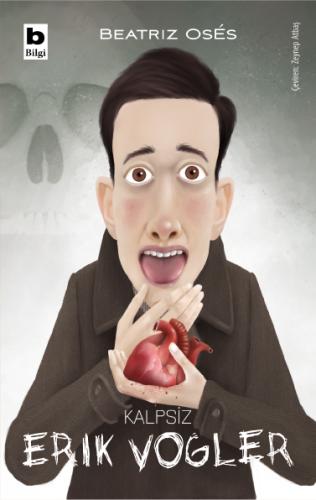 Kalpsiz Erik Vogler Beatriz Osés