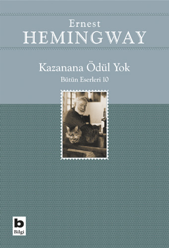 Kazanana Ödül Yok Ernest Hemingway