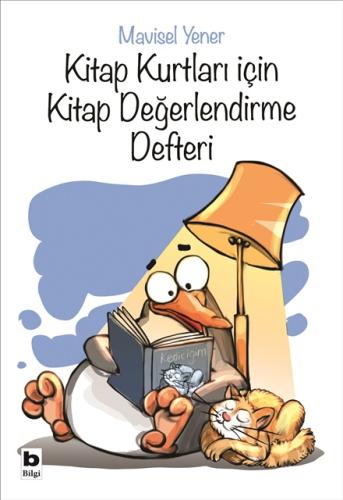 Kitap Kurtları İçin Kitap Değerlendirme Defteri Mavisel Yener