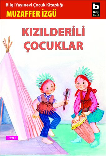 Kızılderili Çocuklar Muzaffer İzgü