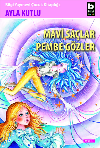 Mavi Saçlar Pembe Gözler Ayla Kutlu