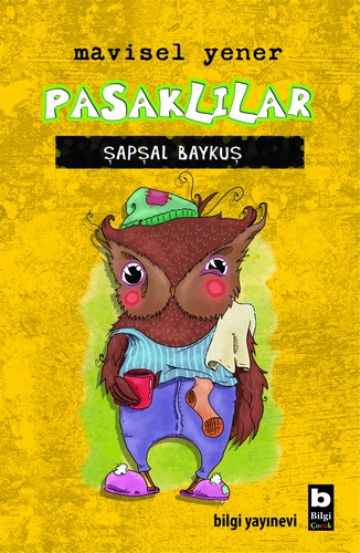 Pasaklılar - Şapşal Baykuş Mavisel Yener