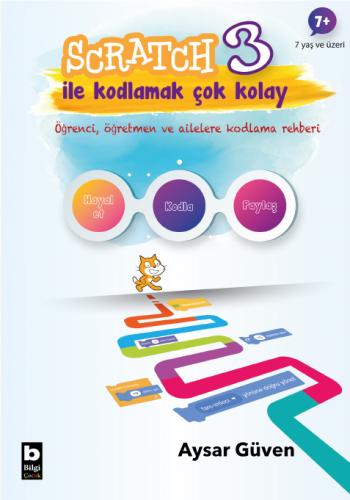 Scratch 3 İle Kodlamak Çok Kolay Aysar Güven