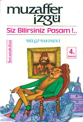 Siz Bilirsiniz Paşam Muzaffer İzgü