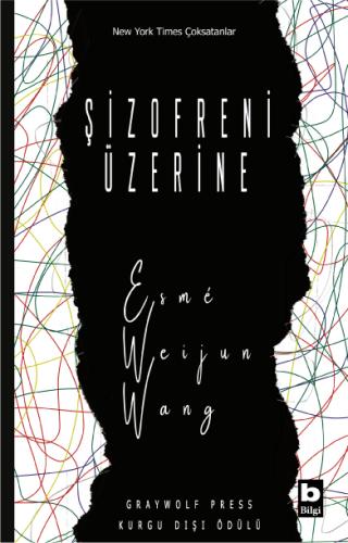 Şizofreni Üzerine Esmé Weijun Wang