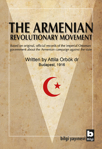 The Armenian Revolutionary Movement Attila Orbók