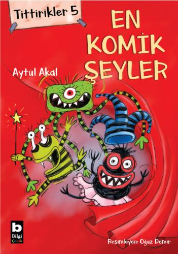 Tittirikler 5 / En Komik Şeyler Aytül Akal