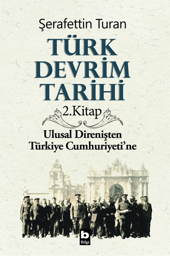 Türk Devrim Tarihi / 2. Kitap Şerafettin Turan