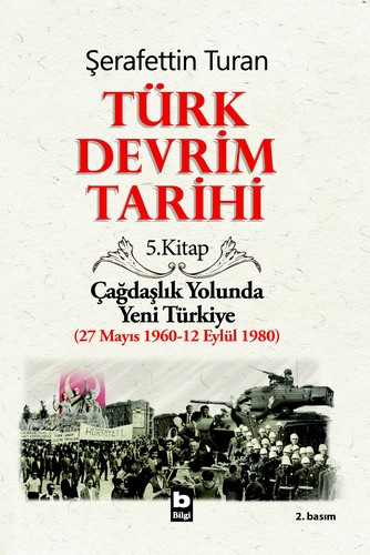 Türk Devrim Tarihi / 5. Kitap Şerafettin Turan