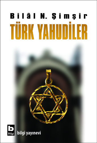 Türk Yahudiler Bilâl N. Şimşir