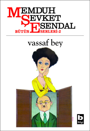 Vassaf Bey Memduh Şevket Esendal