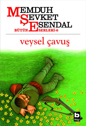 Veysel Çavuş Memduh Şevket Esendal