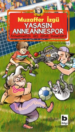 Yaşasın Anneannespor Muzaffer İzgü