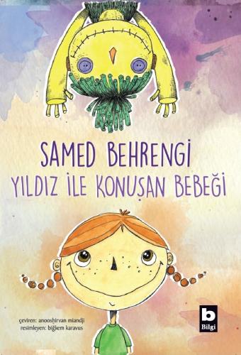 Yıldız İle Konuşan Bebeği Samed Behrengi