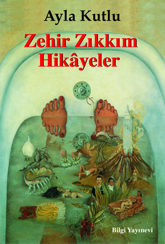 Zehir Zıkkım Hikayeler Ayla Kutlu